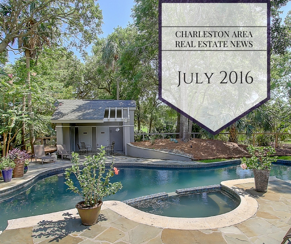 Charleston Area Real Estate News July 2016